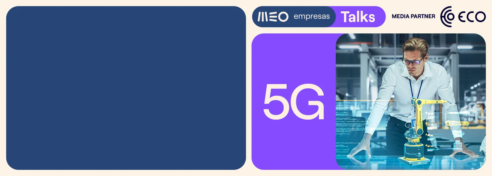 MEO Empresas Talks 5G MEO Empresas Talks 5G