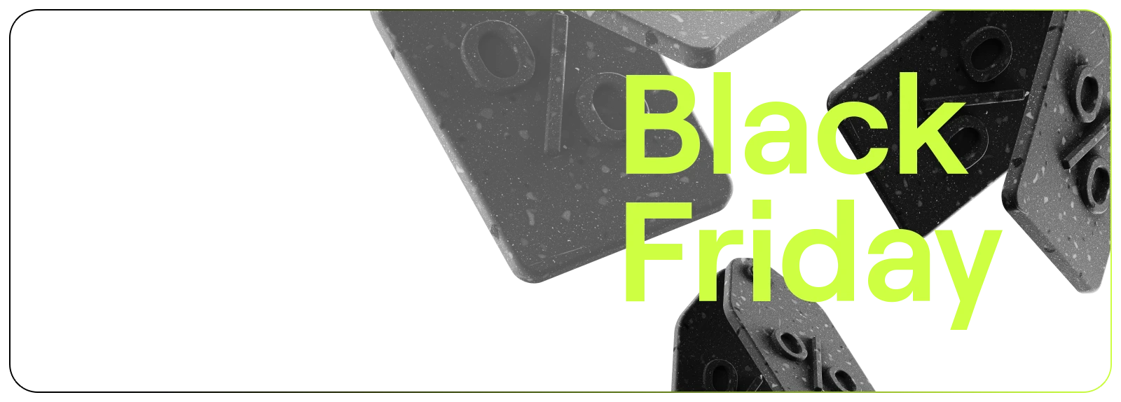 A campanha Black Friday já terminou A campanha Black Friday já terminou