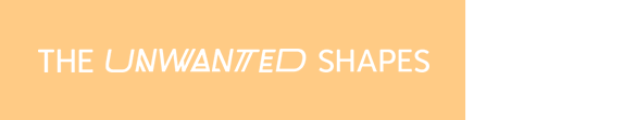The Unwanted Shapes